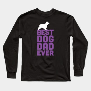 Best Cocker Spaniel Dog Dad Ever - Purple Dog Lover Gift Long Sleeve T-Shirt